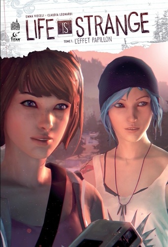 Life is strange Tome 1 : L'effet papillon