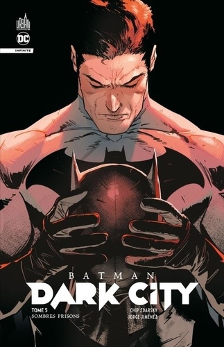 Batman Dark City Tome 5 : Sombres prisons