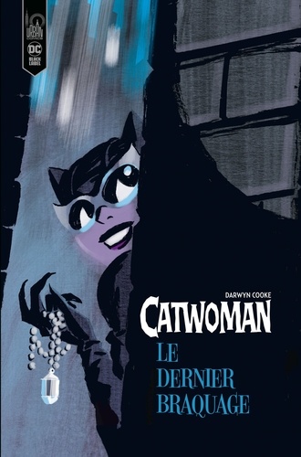 Catwoman. Le dernier Braquage