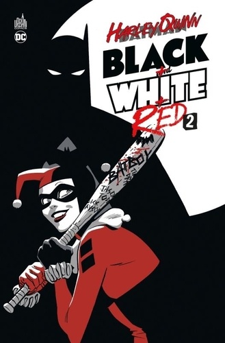 Harley Quinn Black + White + Red Tome 2