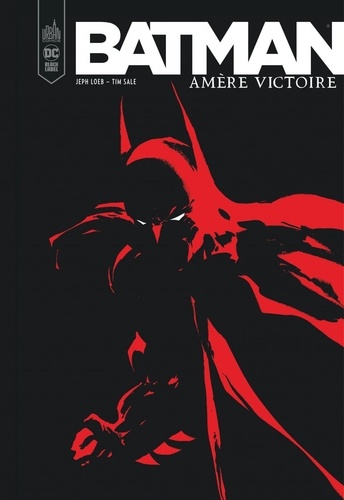 Batman. Amère victoire