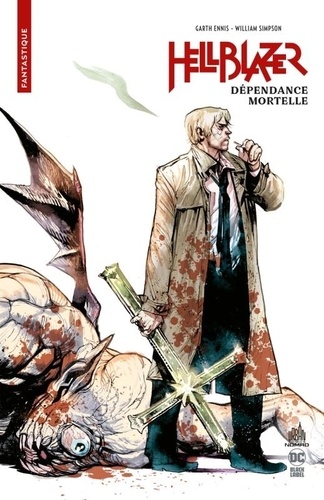 Hellblazer. Dépendance Mortelle