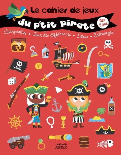 Le cahier de jeux du p'tit pirate