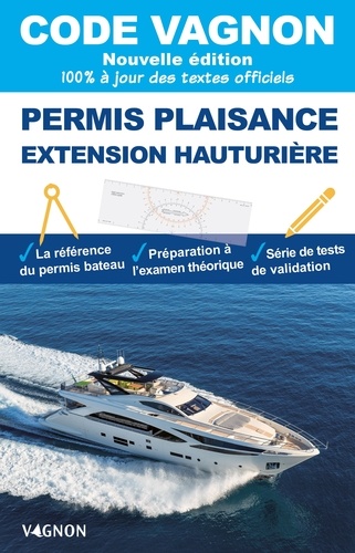 Code Vagnon permis plaisance. Extension hauturière, Edition 2021