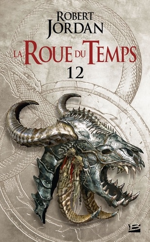 La Roue du Temps Tome 12 : Le Seigneur du Chaos. Deuxième partie