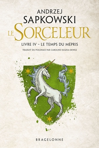 Le Sorceleur Tome 4 : Le Temps du mépris