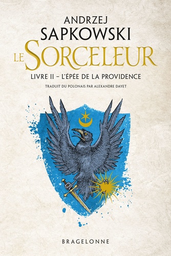 Le Sorceleur Tome 2 : L'épée de la providence