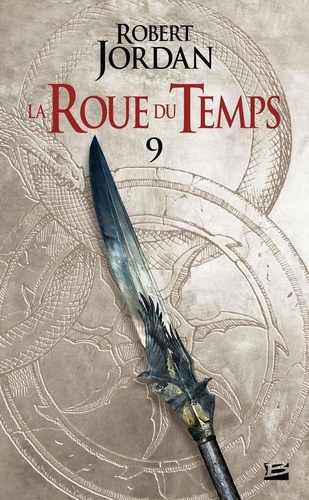 La Roue du Temps Tome 9 : Les Feux du ciel. Première partie