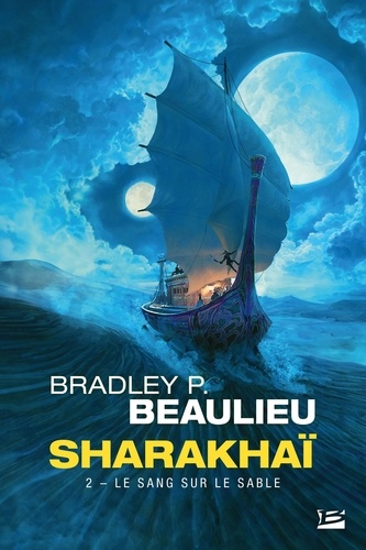 Sharakhaï Tome 2 : Le sang sur le sable