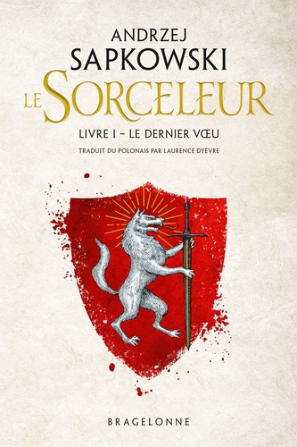 Le Sorceleur Tome 1 : Le dernier voeu