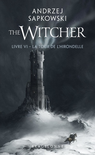 The Witcher Tome 6 : La tour de l'hirondelle