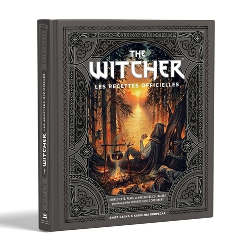 The Witcher, les recettes officielles. Ingrédients, plats et anecdotes culinaires glanés au gré des voyages sur le continent