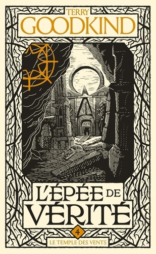 L'Epée de Vérité Tome 4 : Le Temple des Vents