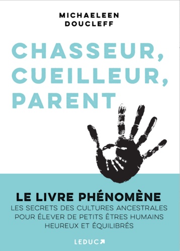 Chasseur, cueilleur, parent