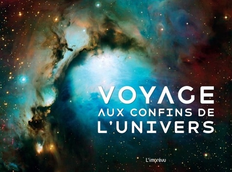 Voyage aux confins de l'Univers