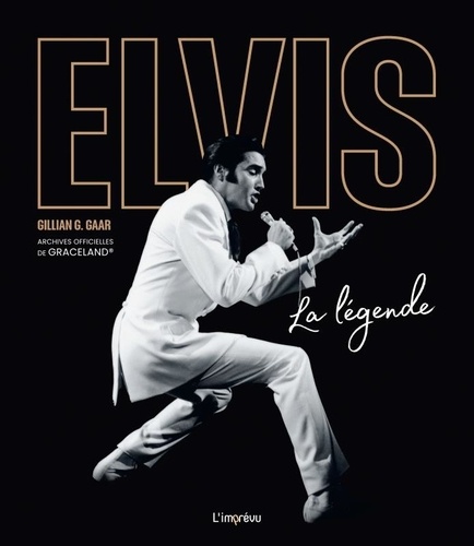 Elvis. La légende