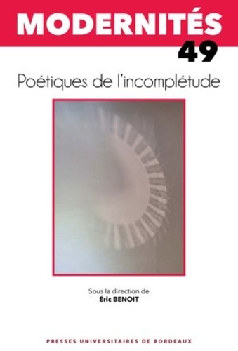 Poétiques de l'incomplétude