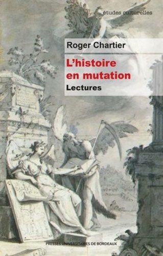 L’Histoire en mutation. Lectures