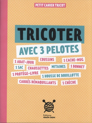 Tricoter avec 3 pelotes