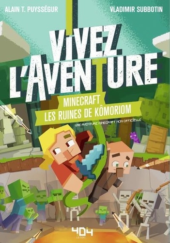 Minecraft. Les ruines de Kômoriom