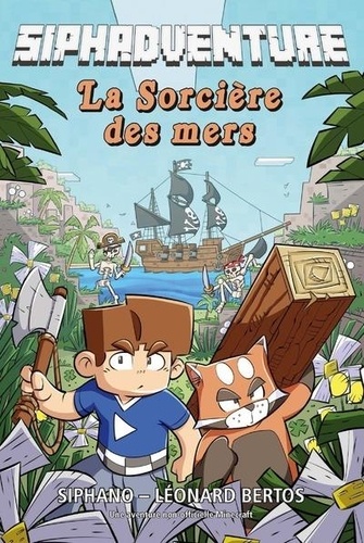 Siphadventure Tome 1 : La Sorcière des mers