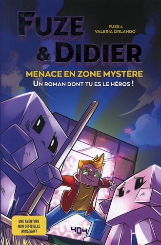 Fuze & Didier Tome  : Menace en Zone Mystère