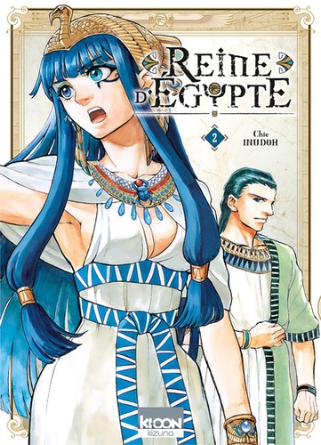 Reine d'Egypte Tome 2