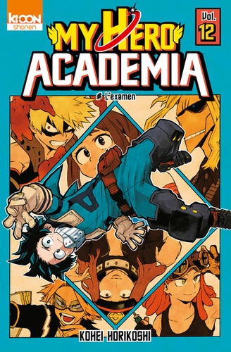 My Hero Academia Tome 12 : L'examen. Avec un extrait de Black Torch