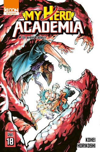 My Hero Academia Tome 18 : Un avenir radieux