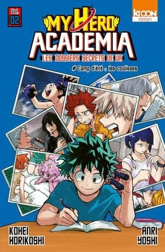 My Hero Academia - Les dossiers secrets de UA Tome 2 : Camp d'été : les coulisses