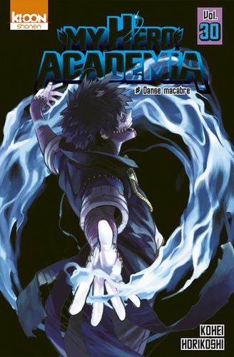 My Hero Academia Tome 30 : Danse macabre