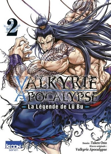 Valkyrie Apocalypse. La légende de Lü Bu Tome 2