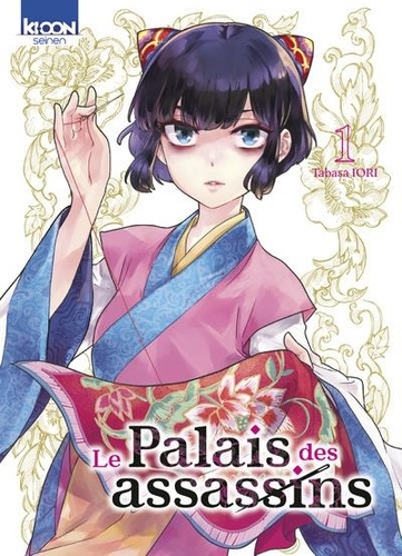 Le Palais des assassins. Tome 1