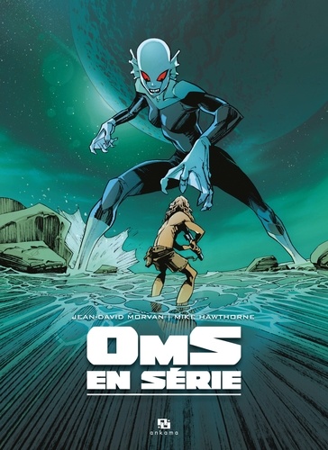 Oms en série Intégrale : Coffret en 3 volumes. Tome 1, Terr, sauvage ; Tome 2, L'exom ; Tome 3, La Vieille-Terr