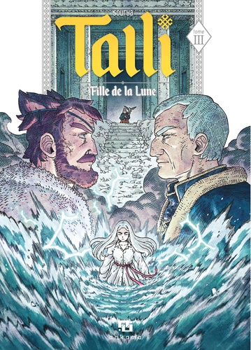 Talli, fille de la lune Tome 3