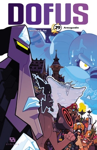 Dofus Tome 29 : Armaguedin