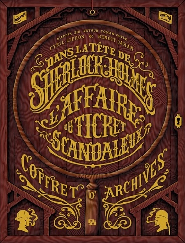 Dans la tête de Sherlock Holmes : Coffret en 2 volumes : Dans la tête de Sherlock Holmes Tome 1 : L'affaire du ticket scandaleux ; Dans la tête de Sherlock Holmes Tome 2 : L'affaire du ticket scandaleux. Avec 2 tickets de spectacle