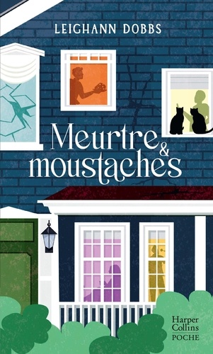 Meurtre & moustaches. Les enquêtes de Nero & Malowe