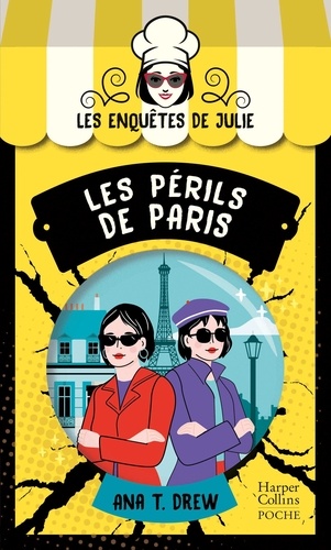 Les enquêtes de Julie : Les périls de Paris