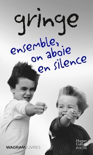 Ensemble, on aboie en silence. Edition collector