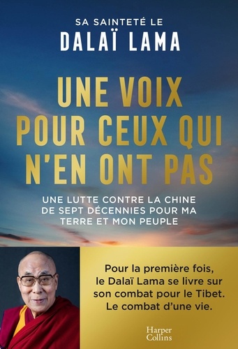 Une voix pour ceux qui n'en ont pas. Une lutte contre la Chine de plus de sept décennies pour ma terre et mon peuple