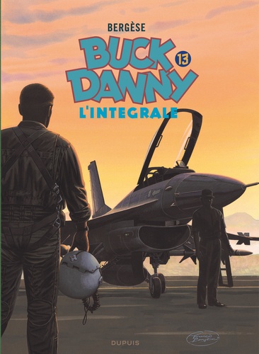 Buck Danny Intégrale Tome 13 : 1993-1999. Les secrets de la mer noire ; L'escadrille fantôme ; Zone interdite ; Tonnerre sur la Cordillère