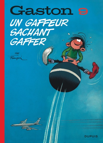 Gaston Tome 9 : Un gaffeur sachant gaffer