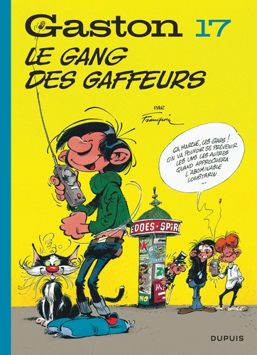 Gaston Tome 17 : Le gang des gaffeurs