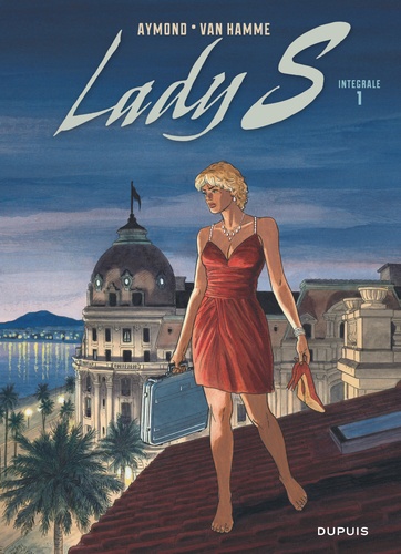 Lady S Intégrale 1 : Tome 1 : Na Zdorovié, Shaniouchka ! ; Tome 2 : A ta santé, Suzy ! ; Tome 3 : 59° Latitude Nord ; Tome 4 : Jeu de dupes ; Tome 5 : Une taupe à Washington