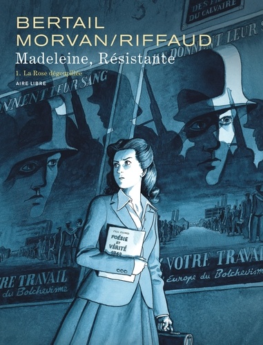 Madeleine, résistante Tome 1 : La rose dégoupillée