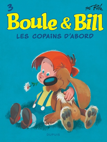 Boule & Bill Tome 3 : Les copains d'abord