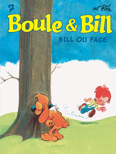 Boule & Bill Tome 7 : Bill ou face