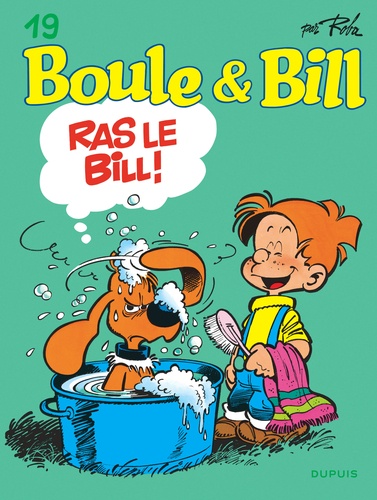 Boule & Bill Tome 19 : Ras le Bill !