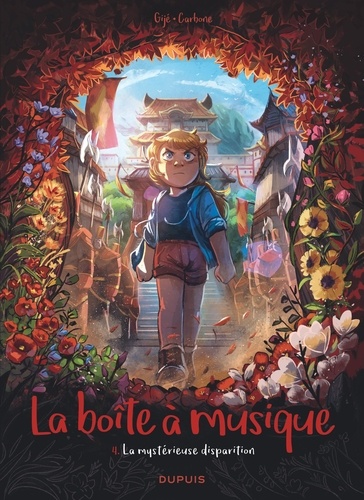 La boîte à musique Tome 4 : La mystérieuse disparition